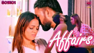 Affair โ S01E01 โ 2024 โ Hot Web Series โ WowEntertainment