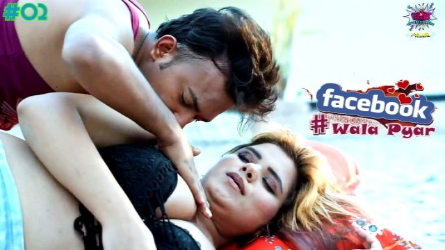 Facebook Wala Pyar 2 2024 Hindi Hot Web Series โ WowEntertainment
