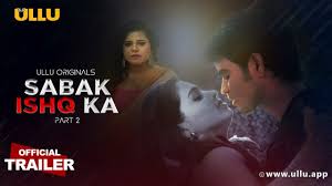 Sabak Ishq Ka Part 2 S01E05 2023 Hindi Hot Web Series โ Ullu