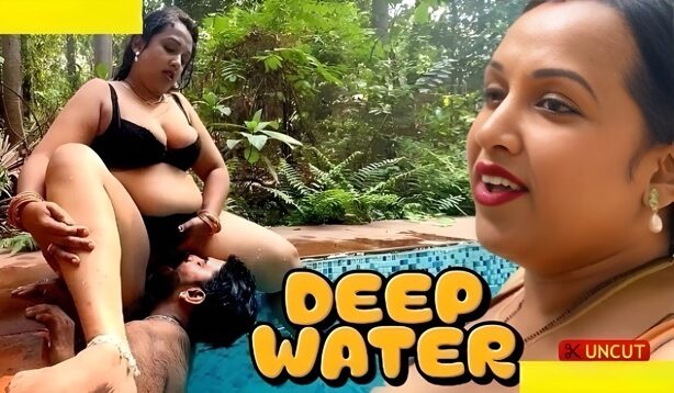 Deep Water 2025 Hindi Uncut Short Film โ Bindu Thakur