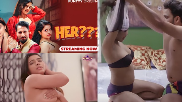 Her E01 2025 Hindi Hot Web Series โ Funtyy