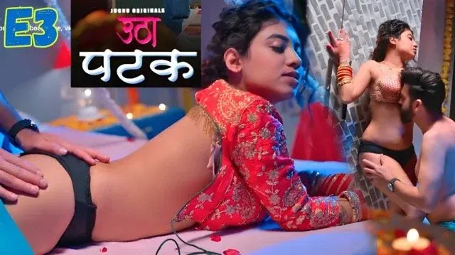 Utha Patak E03 2025 Hindi Hot Web Series β Jugnu