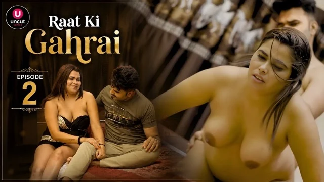 Raat Ki Gahrai E2 Uncut Hindi Hot Short Film – Gulab